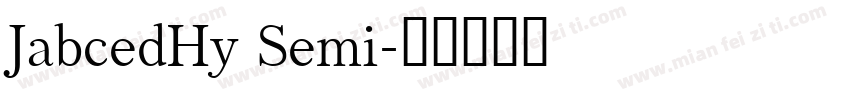 JabcedHy Semi字体转换